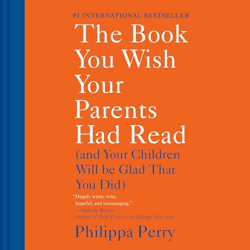 The Book You Wish Your Parents Had Read